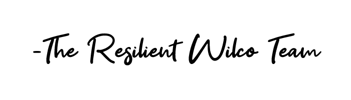signature "— The Resilient Wilco Team"