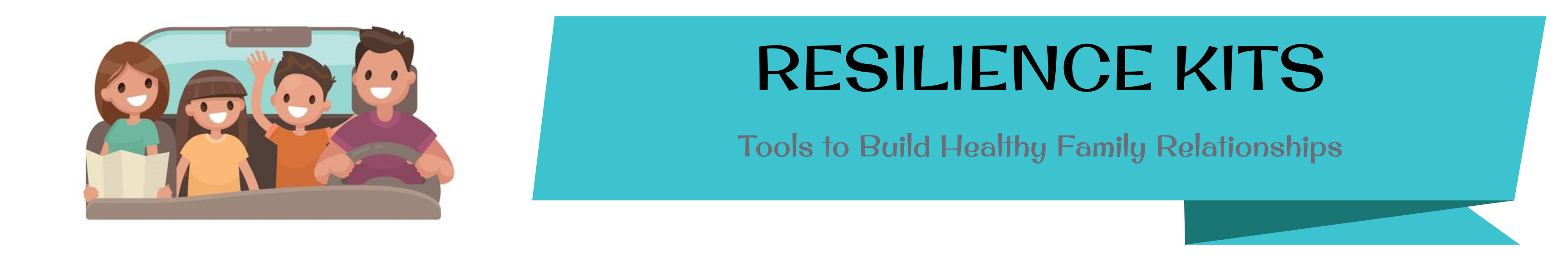 Resilience Kits: Tools to Build Healthy Family Relationships